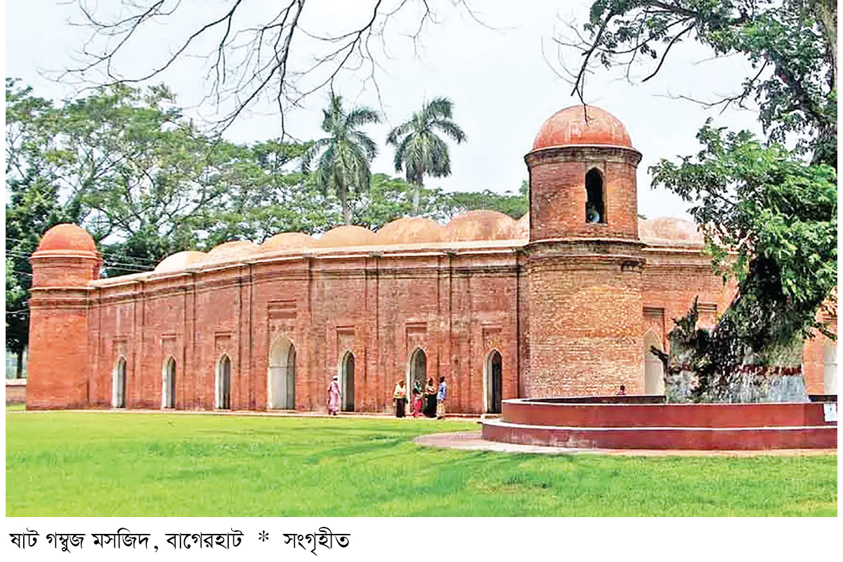 ঐতিহাসিক ষাটগম্বুজ মসজিদ ঐতিহাসিক ষাটগম্বুজ মসজিদ